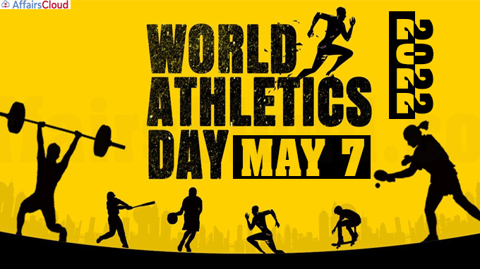 May 7 World Athletics Day - History and Significance
