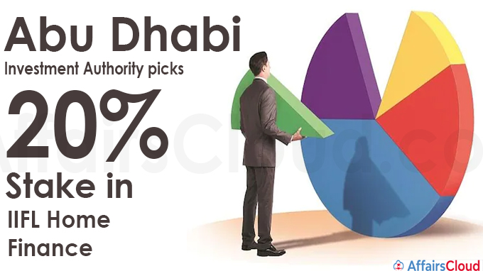 Abu Dhabi Investment Authority picks 20% stake in IIFL Home Finance