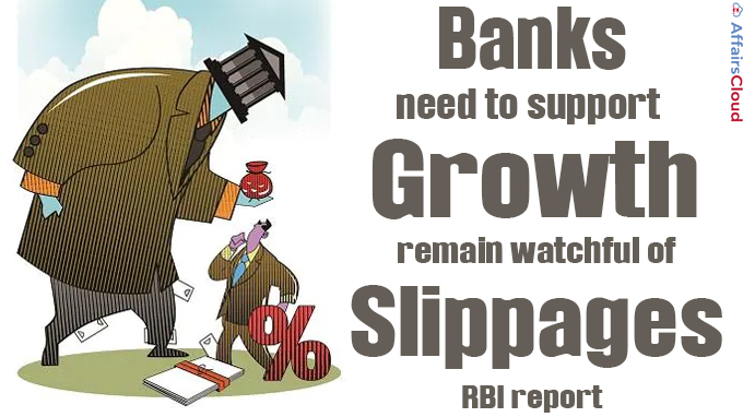 Banks need to support growth, remain watchful of slippages (1)