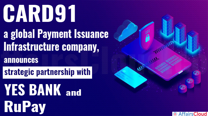 CARD91, a global Payment Issuance Infrastructure company