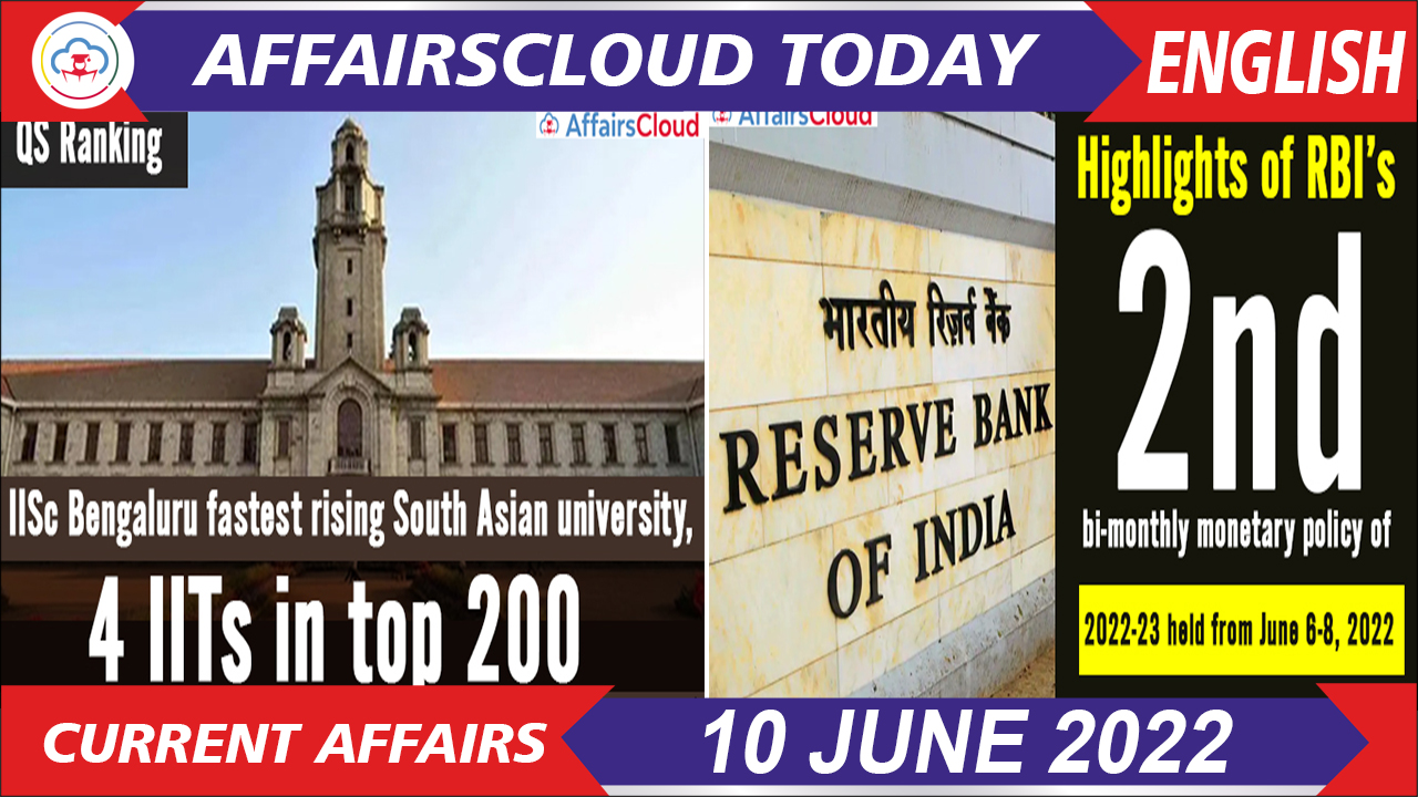 Current Affairs 10 June 2022