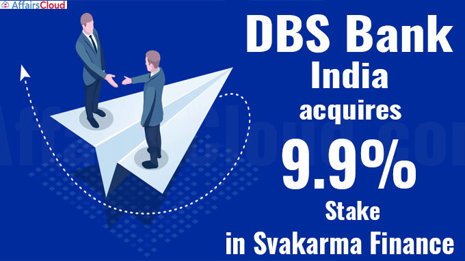 DBS Bank India acquires 9.9% stake in Svakarma Finance