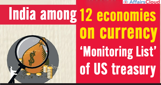 India-among-12-economies-on-currency-‘Monitoring-List’-of-US-treasury