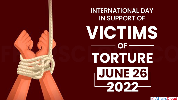 International Day in Support of Victims of Torture - June 26 2022