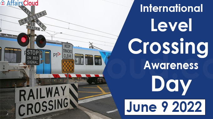 International Level Crossing Awareness Day - June 9 2022