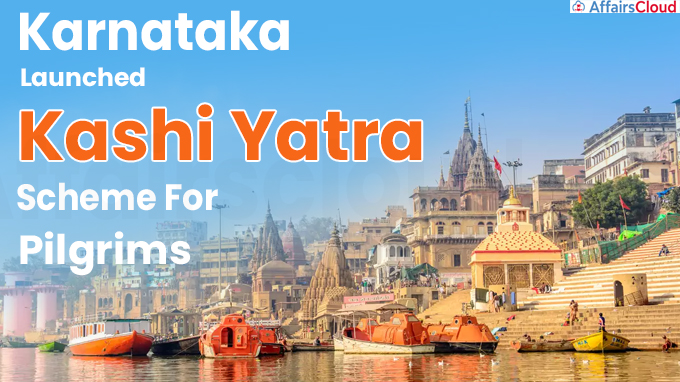 Karnataka Launches Kashi Yatra Scheme For Pilgrims