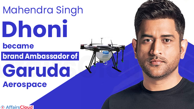 Mahendra Singh Dhoni became brand Ambassador of Garuda Aerospace
