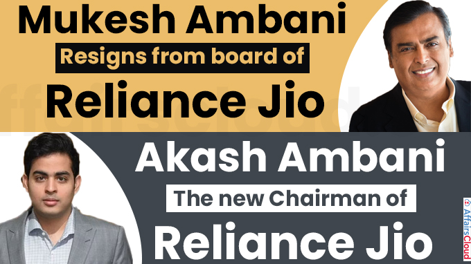 Mukesh Ambani resigns from board of Reliance Jio, son Akash made chairman
