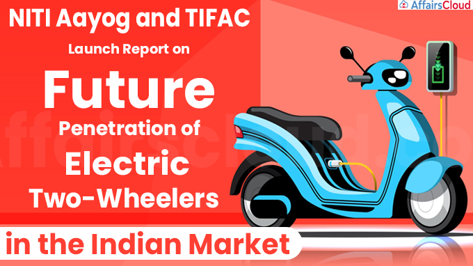 NITI Aayog and TIFAC Launch Report on Future Penetration