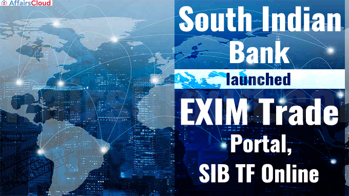 South Indian Bank launches EXIM trade portal, SIB TF Online