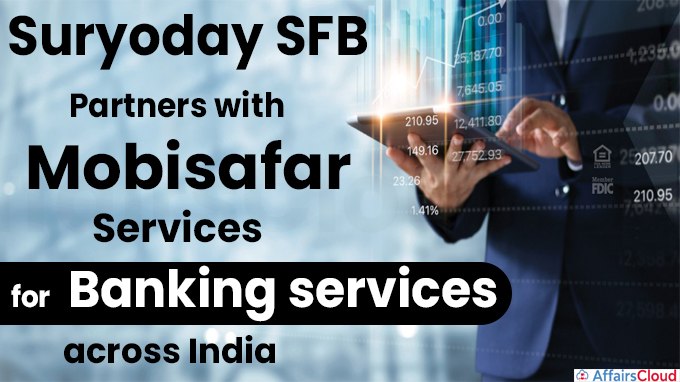 Suryoday SFB partners with Mobisafar Services for banking services across India