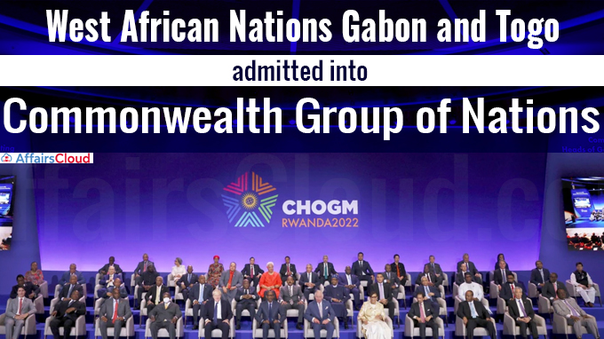 West African nations Gabon and Togo admitted into Commonwealth group of nations