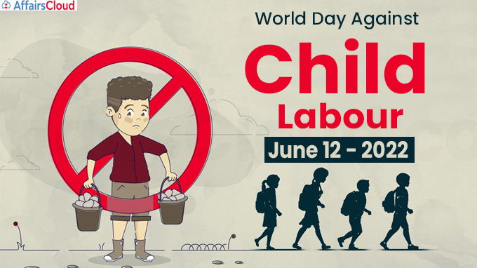 World Day Against Child Labour - June 12 2022