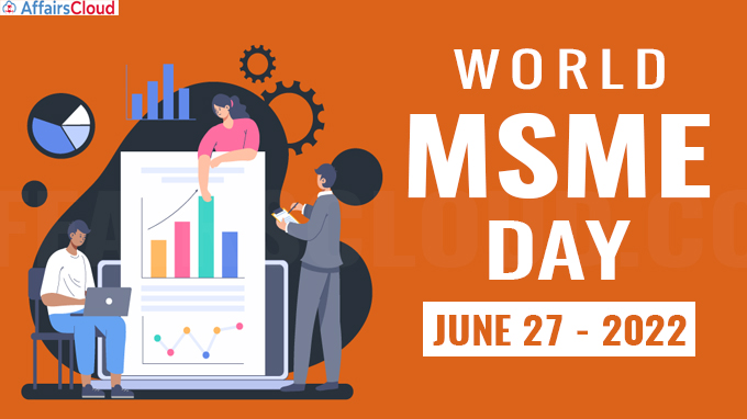 World Msme Day - June 27 2022
