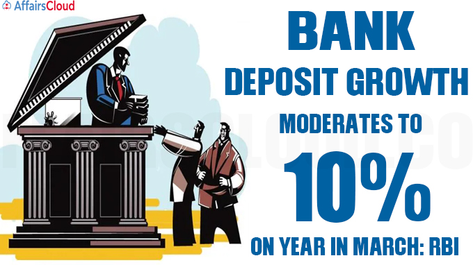 Bank Deposit Growth Moderates To 10% On Year In March RBI