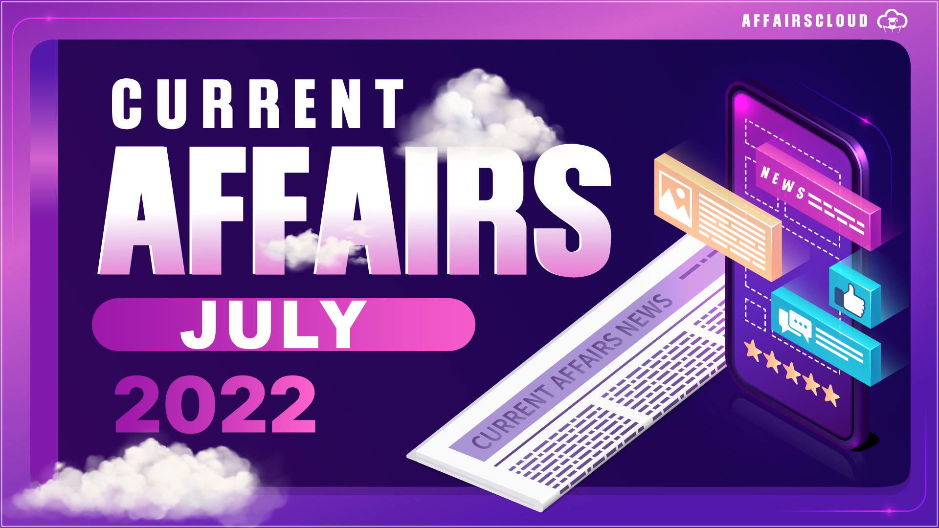CURRENT-AFFAIRS-JULY-2022 MONTHLY - Copy