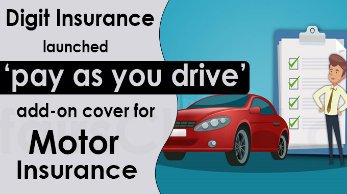 Digit Insurance launches ‘pay as you drive’