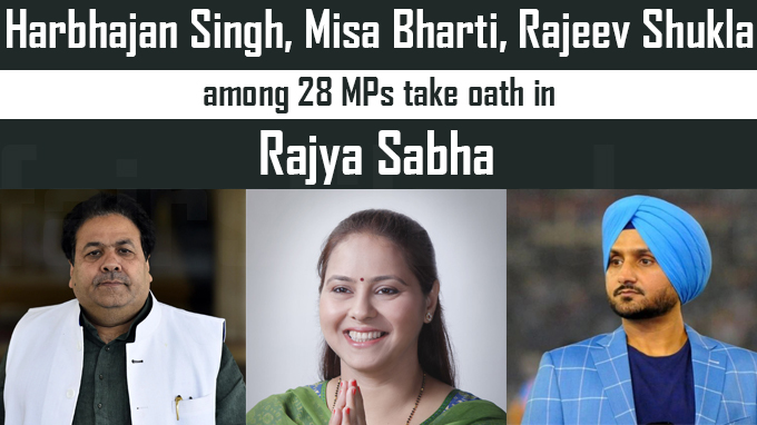Harbhajan Singh, Misa Bharti, Rajeev Shukla among 28 MPs take oath in Rajya Sabha