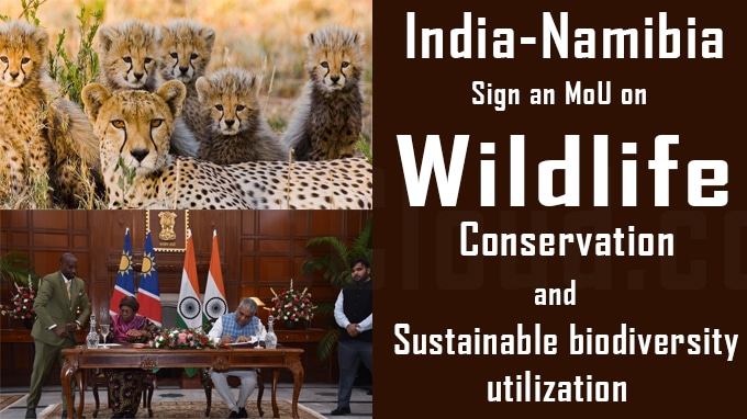India-Namibia sign an MoU on wildlife conservation