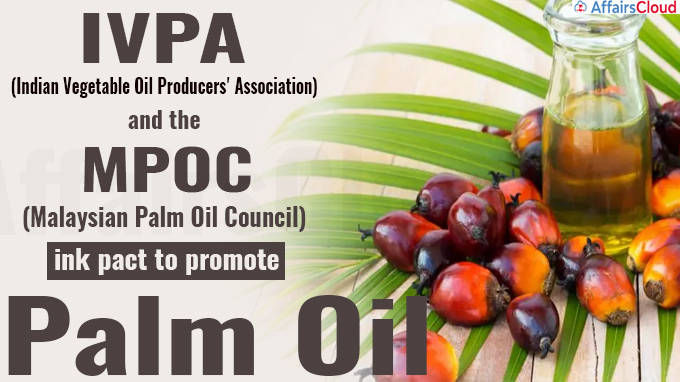Indian, Malaysian bodies ink pact to promote palm oil