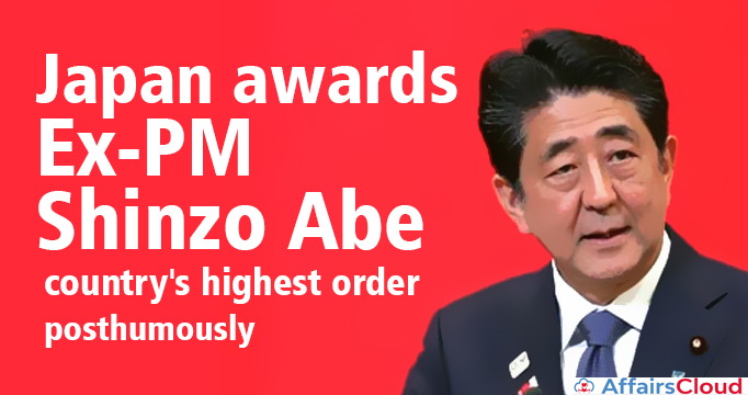 Japan-awards-Ex-PM-Shinzo-Abe-country's-highest-order-posthumously