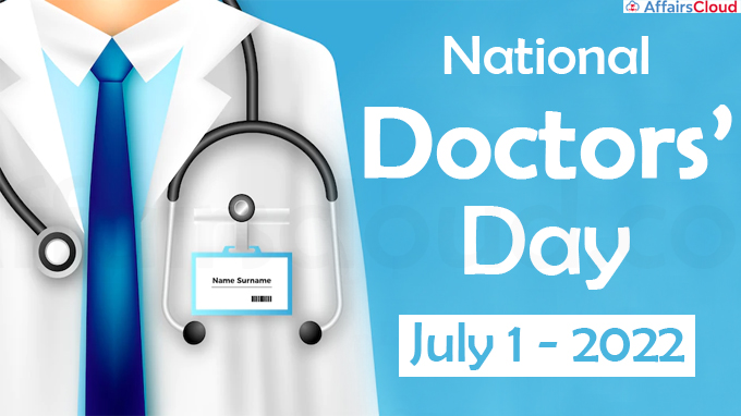 National Doctors’ Day - July 1 2022