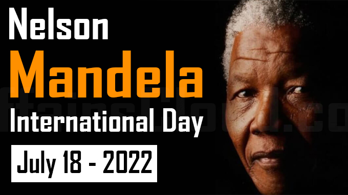 Nelson Mandela International Day 2022 - July 18