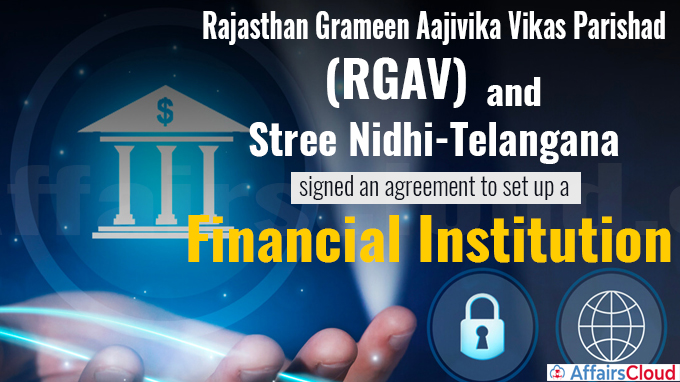 RGAV and Stree Nidhi-Telangan signed an agreement to set up a financial institution