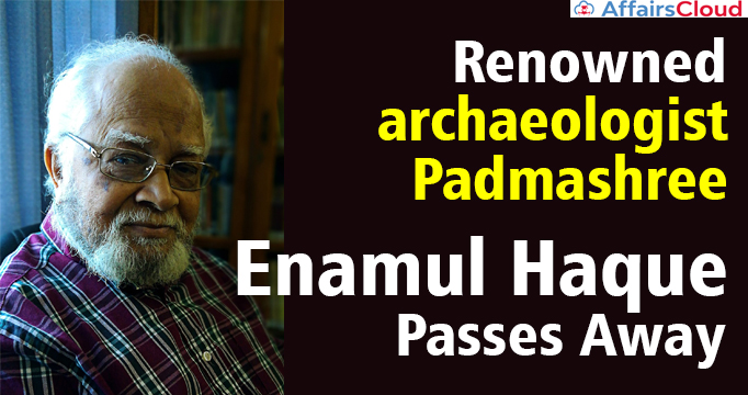Renowned-archaeologist-Padmashree-Enamul-Haque-passes-away