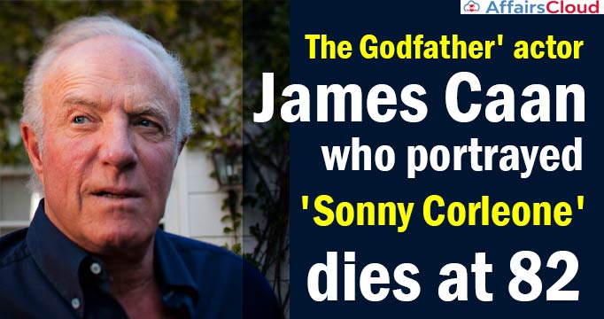 The-Godfather'-actor-James-Caan-who-portrayed-'Sonny-Corleone'-dies-at-82