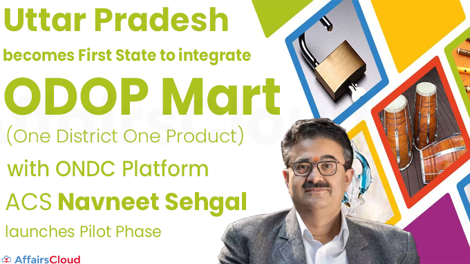 UP becomes first state to integrate ODOP mart