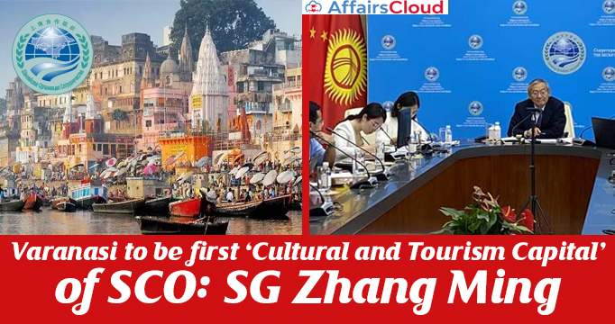 Varanasi-to-be-first-‘Cultural-and-Tourism-Capital’-of-SCO