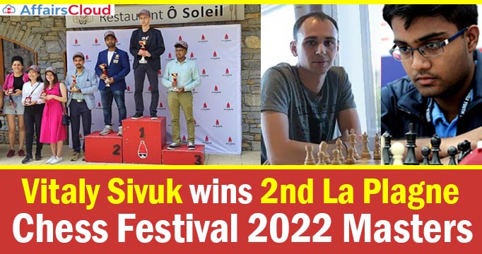 Vitaly-Sivuk-wins-2nd-La-Plagne-Chess-Festival-2022-Masters