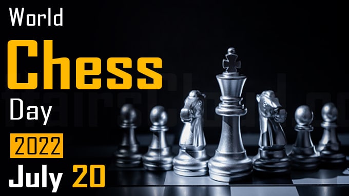 July 20- International Chess Day, 2022
