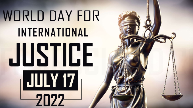 World Day for International Justice 2022 - July 17