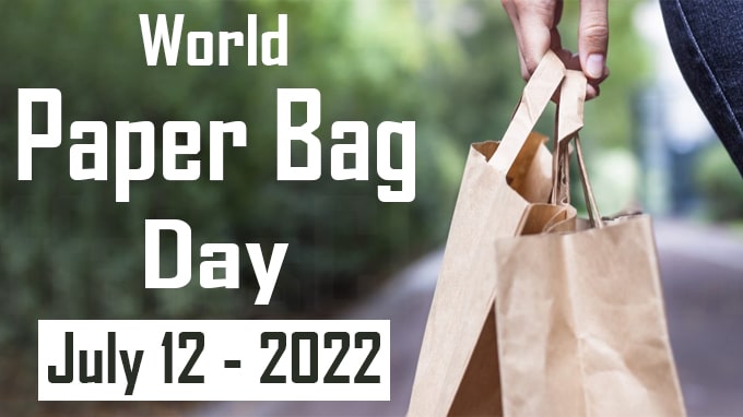 World Paper Bag Day 2022-July 12