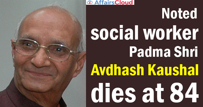 social-worker-Padma-Shri-Avdhash-Kaushal-dies-at-84