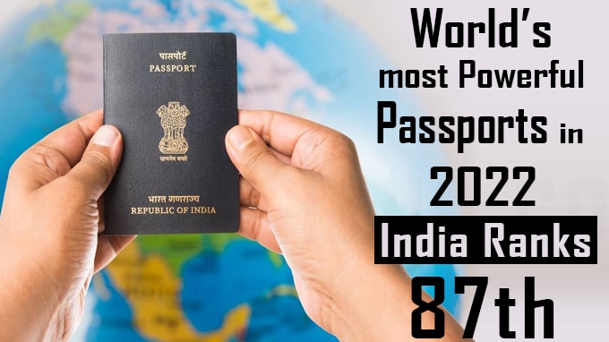 world’s most powerful passports in 2022 India ranks 87th