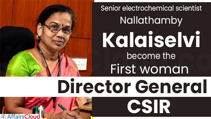 CSIR gets first woman director general in N. Kalaiselvi