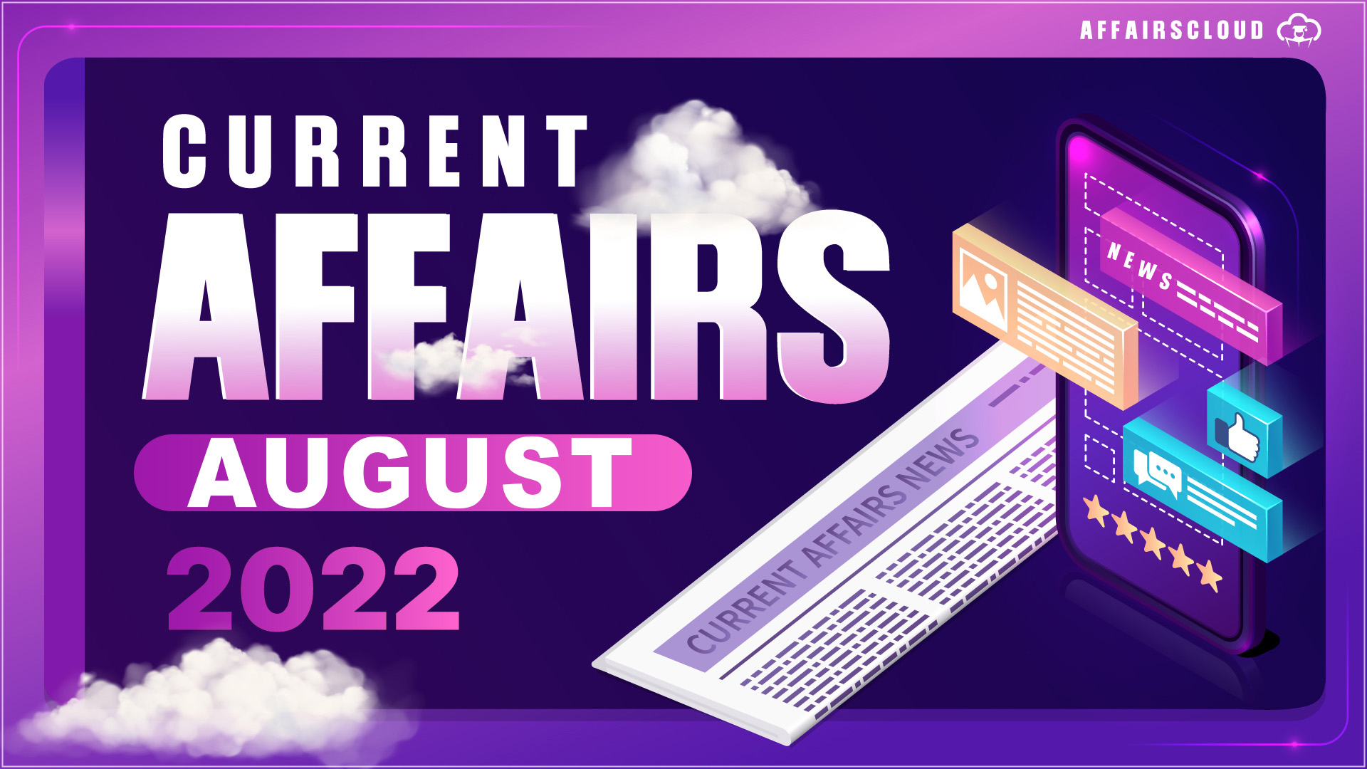 CURRENT-AFFAIRS-AUGUST-2022 MONTHLY - Copy