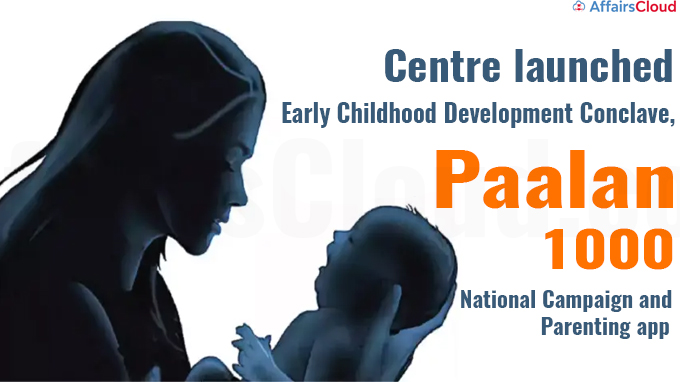 Centre launches Early Childhood Development Conclave, Paalan 1000
