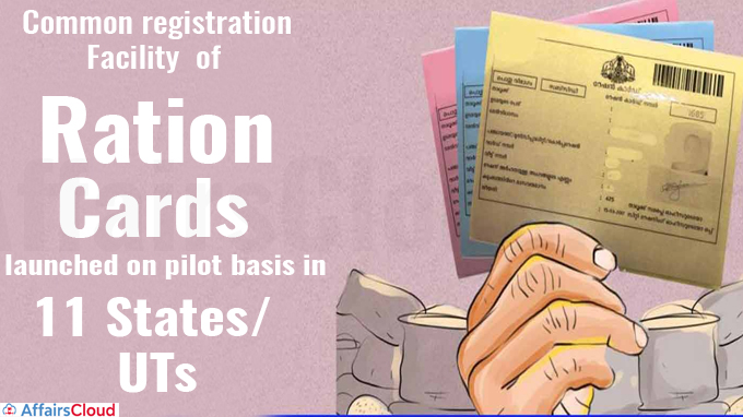 Common registration Facility of ration cards launched on pilot basis in 11 States-UTs (1)