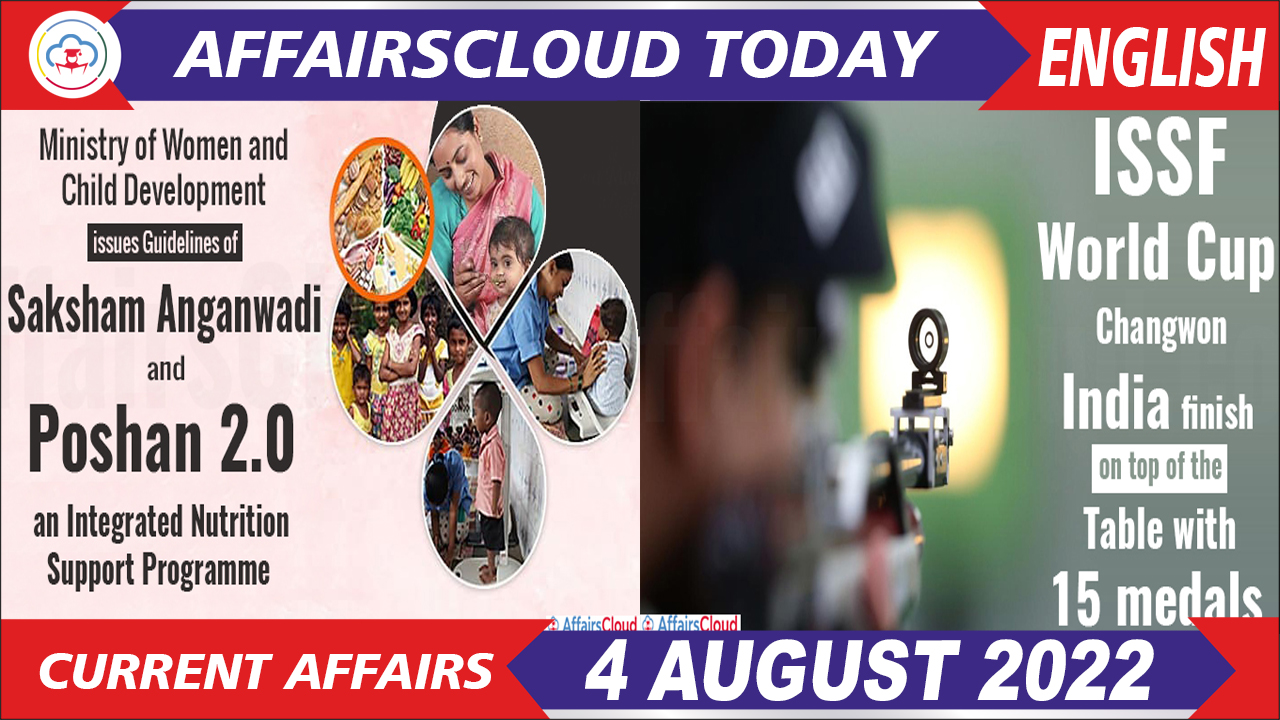Current Affairs 4 August 2022 English
