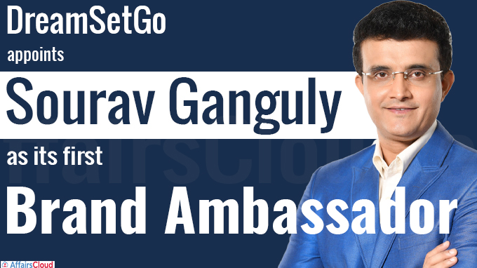 DreamSetGo appoints Sourav Ganguly as its first brand ambassador