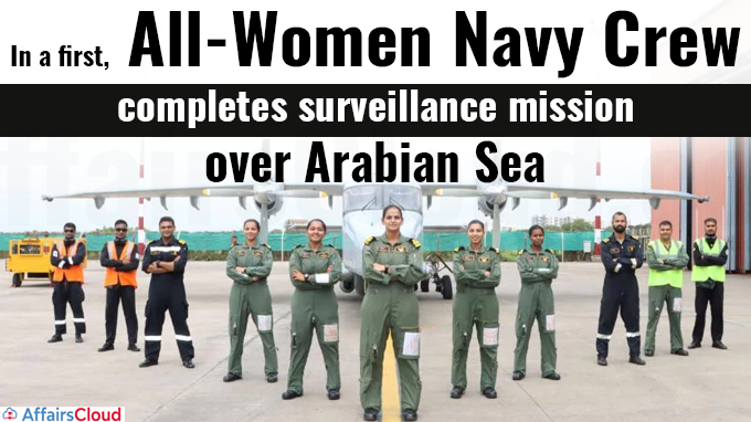In a first, all-women Navy crew completes surveillance mission over Arabian Sea