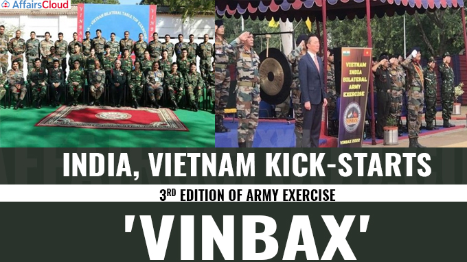India, Vietnam kick-starts 3rd edition of Army Exercise 'VINBAX'