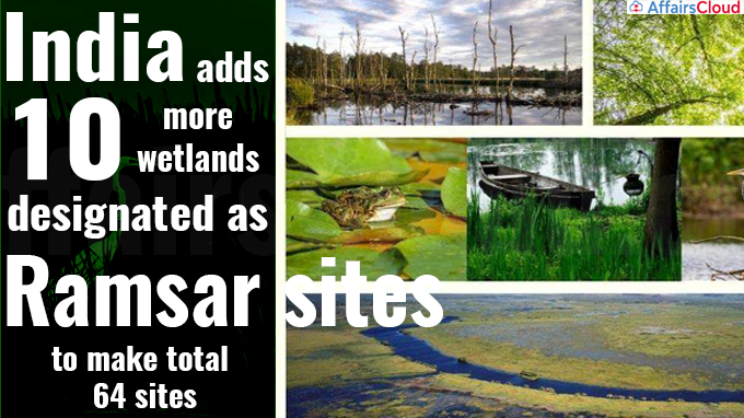India adds 10 more wetlands designated as Ramsar sites