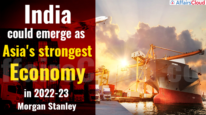 India could emerge as Asia's strongest economy in 2022-23