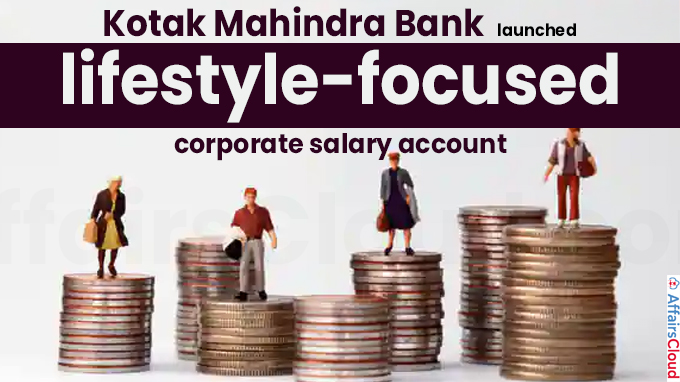 Kotak Mahindra Bank launches lifestyle-focused corporate salary account
