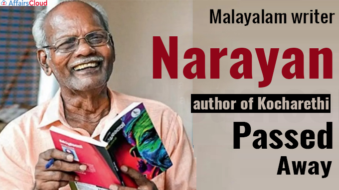 Malayalam writer Narayan, author of Kocharethi, dies at 82